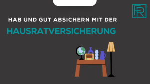 Hausratversicherung