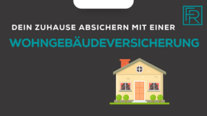 Wohngebäudeversicherung