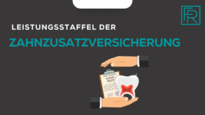 Leistungsstaffel der Zahnzusatz